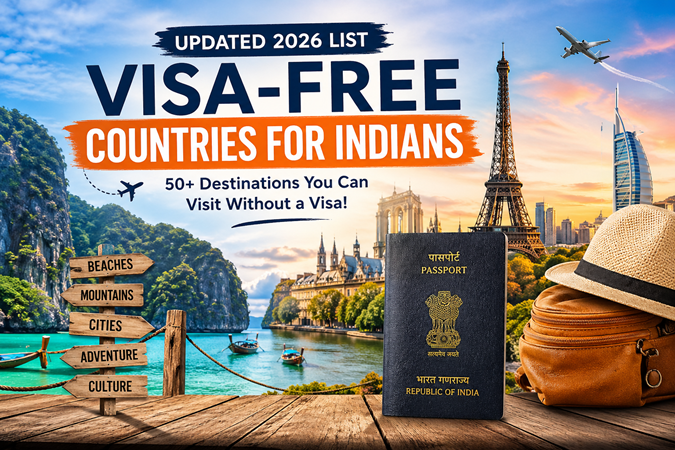 Visa-Free Travel for Indians in 2026: 50+ Countries You Can Visit Without a Visa