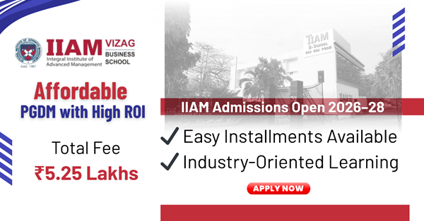 IIAM Vizag Opens PGDM Admissions for the 2026-28  Batch Phase 2