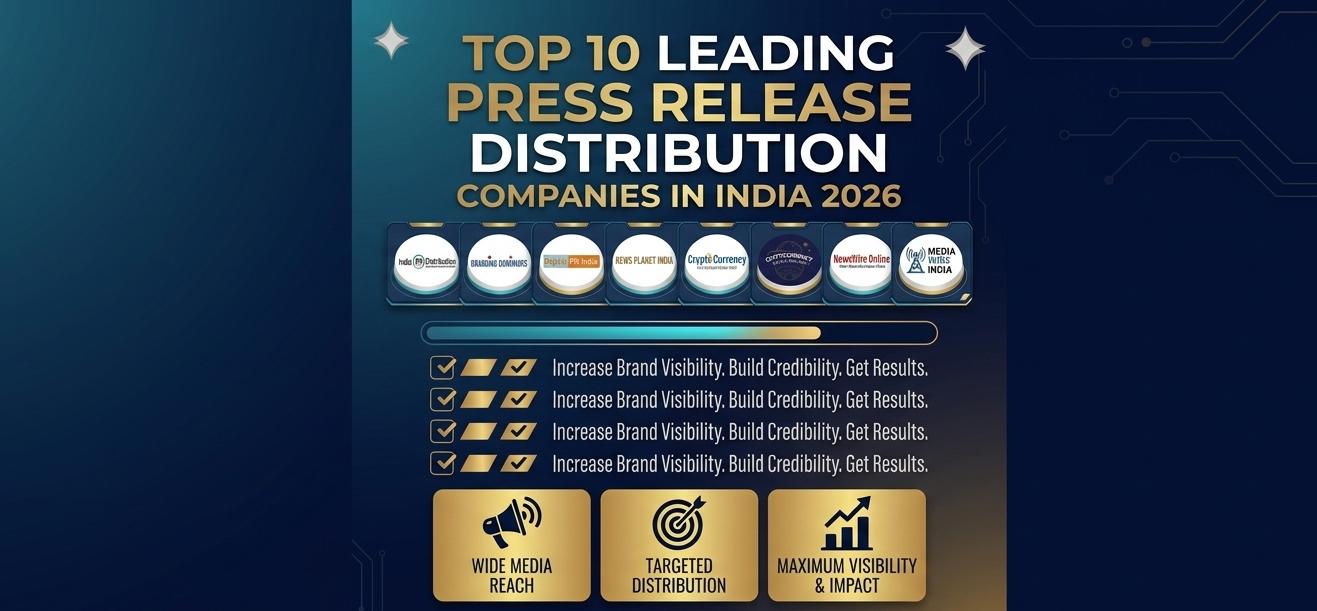 Best Press Release Distribution Companies in India for Media Coverage and Brand Visibility in 2026